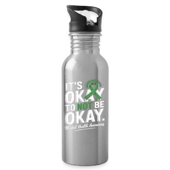 Mental Health Awareness – It's Okay Not Okay - Water bottle with straw - silver - Right
