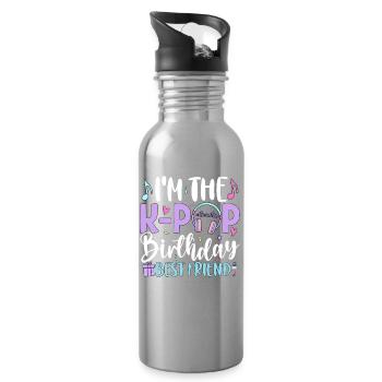 I'm The K Pop Birthday Best Friend - Water bottle with straw - silver - Right