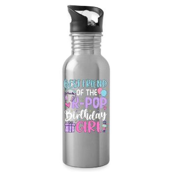 Best Friend Of The K Pop Birthday Girl - Water bottle with straw - silver - Right