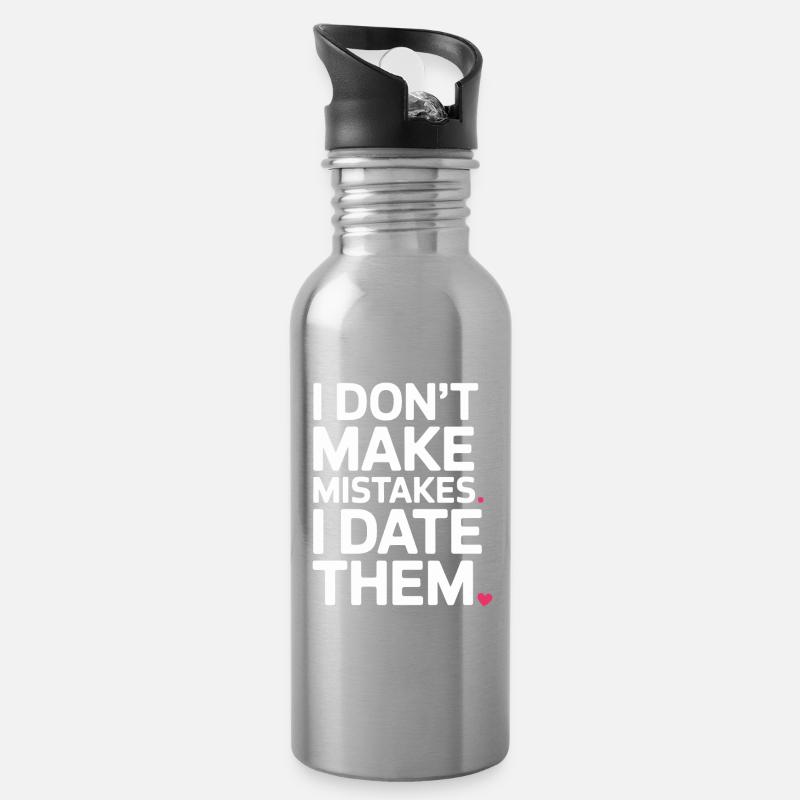 I Don't Make Mistakes I Date Them Ex Freund Dating - Trinkflasche mit integriertem Trinkhalm - Lightsilver