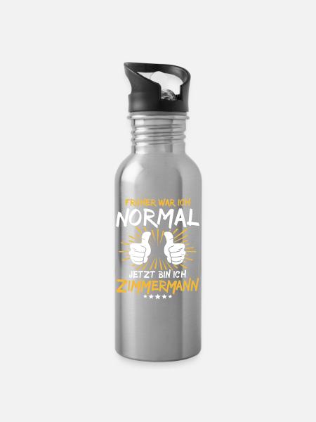 Zimmermann Spruch - Trinkflasche mit integriertem Trinkhalm - Lightsilver