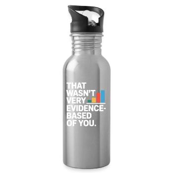 That Wasn't Evidence-Based Medicine Lab Nerd Doctor - Water bottle with straw - silver - Right