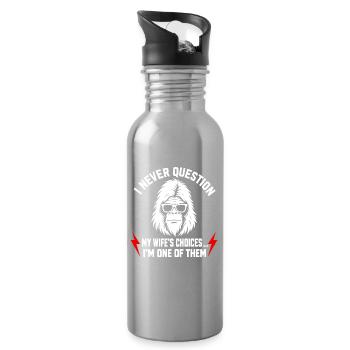 Ich hinterfrage nie die Entscheidungen meiner Frau, weil ich eine bin - Trinkflasche mit integriertem Trinkhalm - Lightsilver - Rechts