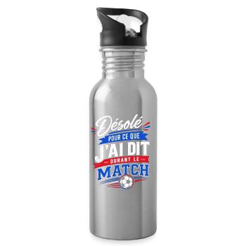 Désolé Pour ce que J'ai Dit Durant le Match Foot - Gourde avec paille intégrée - argent clair - Droite