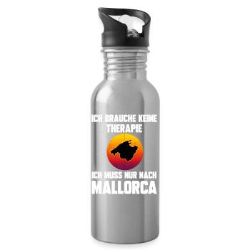 Ich brauche keine Therapie ich muss nach Mallorca - Trinkflasche mit integriertem Trinkhalm - Lightsilver - Rechts