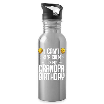 Grandpa Birthday I Can't Keep Calm - Water bottle with straw - silver - Right
