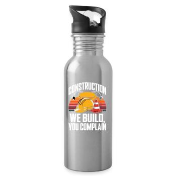  Construction We Build You Complain Baustelle - Trinkflasche mit integriertem Trinkhalm - Lightsilver - Rechts