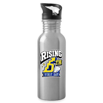 5th Grade First Day Rising 5th Fifth Grader Gift - Water bottle with straw - silver - Right