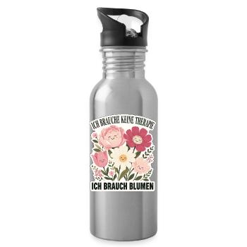 Ich brauche keine Therapie, ich brauch Blumen - Trinkflasche mit integriertem Trinkhalm - Lightsilver - Rechts