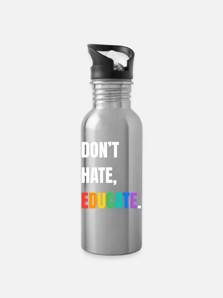 Dont Hate Educate Regenbogen Schrift - Trinkflasche mit integriertem Trinkhalm - Lightsilver