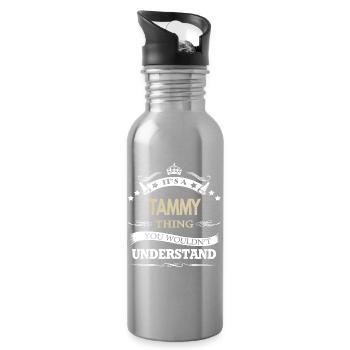 Its A Tammy Thing You Wouldnt Understand Funny - Water bottle with straw - silver - Right