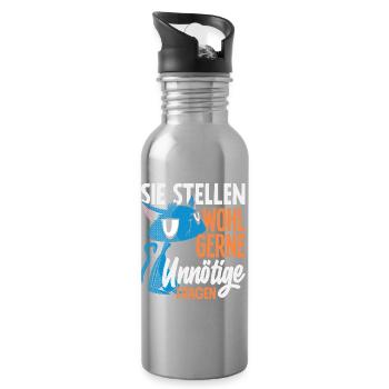 They probably like to ask unnecessary questions - Water bottle with straw - silver - Right