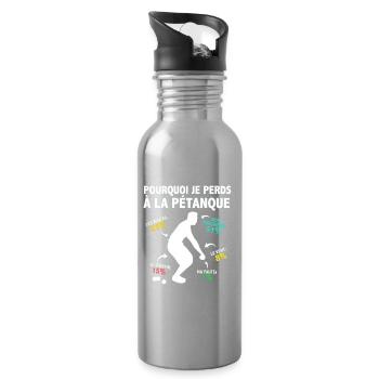 Why I Lose At La Pétanque Humor Statistics - Water bottle with straw - silver - Right