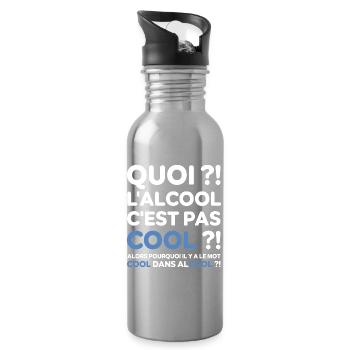 Quoi ? l'alcool c'est pas cool ? Replique culte - Gourde avec paille intégrée - argent clair - Droite