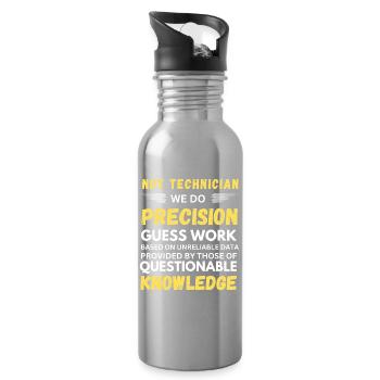 NDT Technician We Do Precision Guess Work Funny - Water bottle with straw - silver - Right