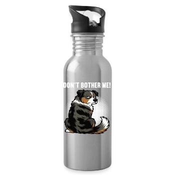 Don't Bother Me Australian Shepherd Aussie Aussies - Water bottle with straw - silver - Right