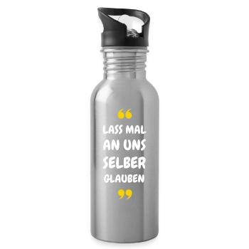 Lass mal an uns selber glauben - Trinkflasche mit integriertem Trinkhalm - Lightsilver - Rechts