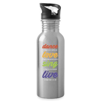 Dance-love-sing-live (dunkel) - Trinkflasche mit integriertem Trinkhalm - Lightsilver - Rechts