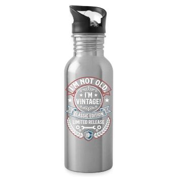 I'm Not Old I'm Vintage Classic Edition - Water bottle with straw - silver - Right