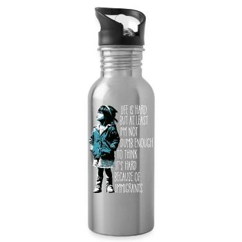 Life is hard but at least I'm not dumb enough - Trinkflasche mit integriertem Trinkhalm - Lightsilver - Rechts