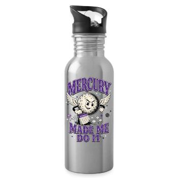 Mercury Made Me Do It – Astrology Humor - Water bottle with straw - silver - Right