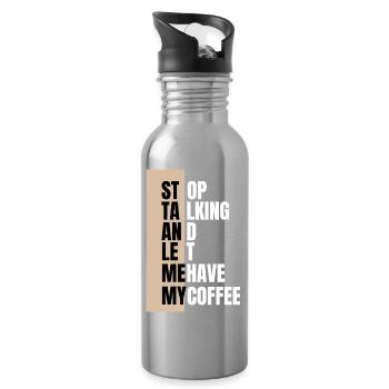 Stop talking – need coffee first - Trinkflasche mit integriertem Trinkhalm - Lightsilver - Rechts