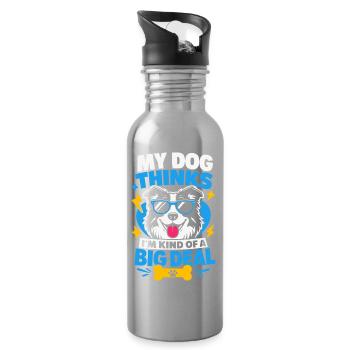 My Dog Thinks I'm Kind Of A Big Deal - Trinkflasche mit integriertem Trinkhalm - Lightsilver - Rechts