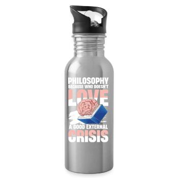 Philosophie Humor Satire Philosophy Because Who - Water bottle with straw - silver - Right