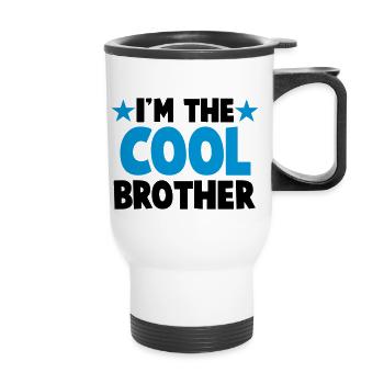 Ich bin der Bruder COOL! - Thermobecher mit Tragegriff - Weiß - Vorne