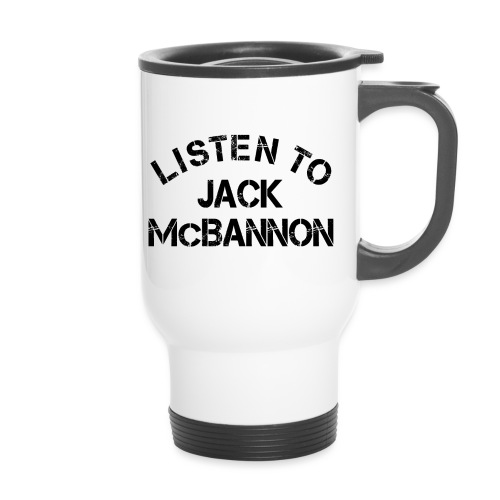 Listen To Jack McBannon (Black Print) - Thermobecher mit Tragegriff