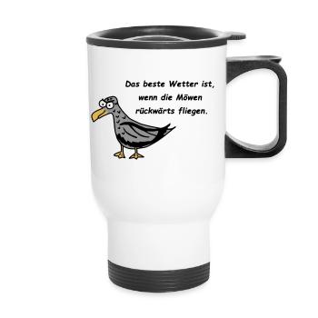 Möwe - Das beste Wetter ist, wenn die Möwen ... - Thermobecher mit Tragegriff - Weiß - Vorne