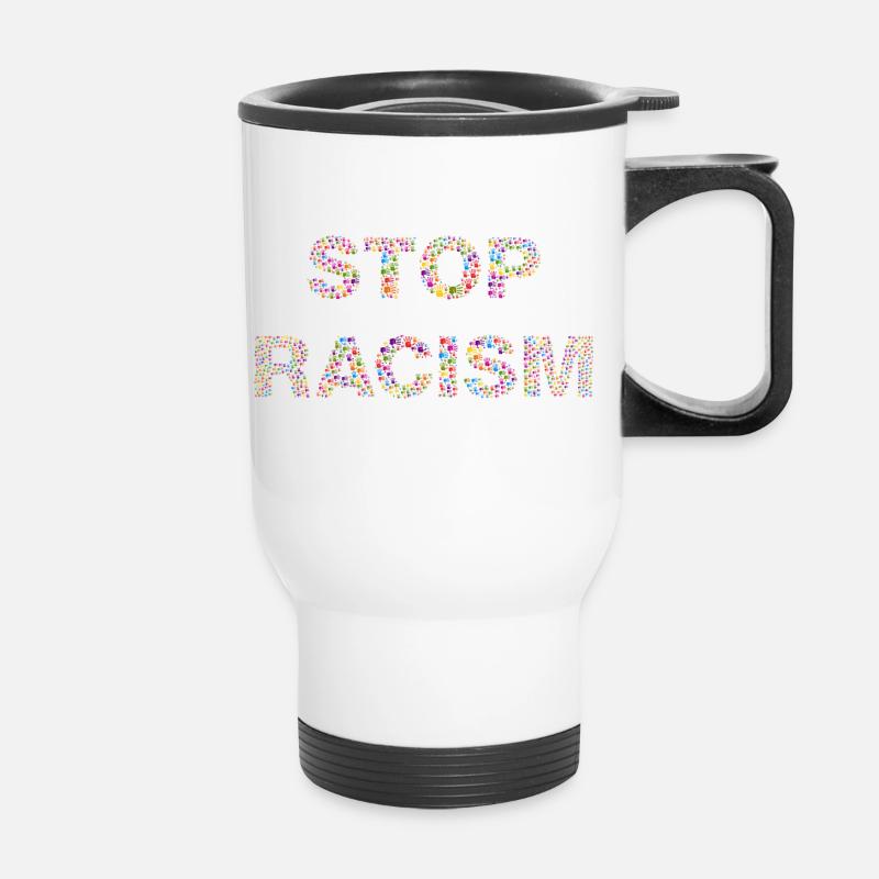 Stop Racism - Thermobecher mit Tragegriff - Weiß