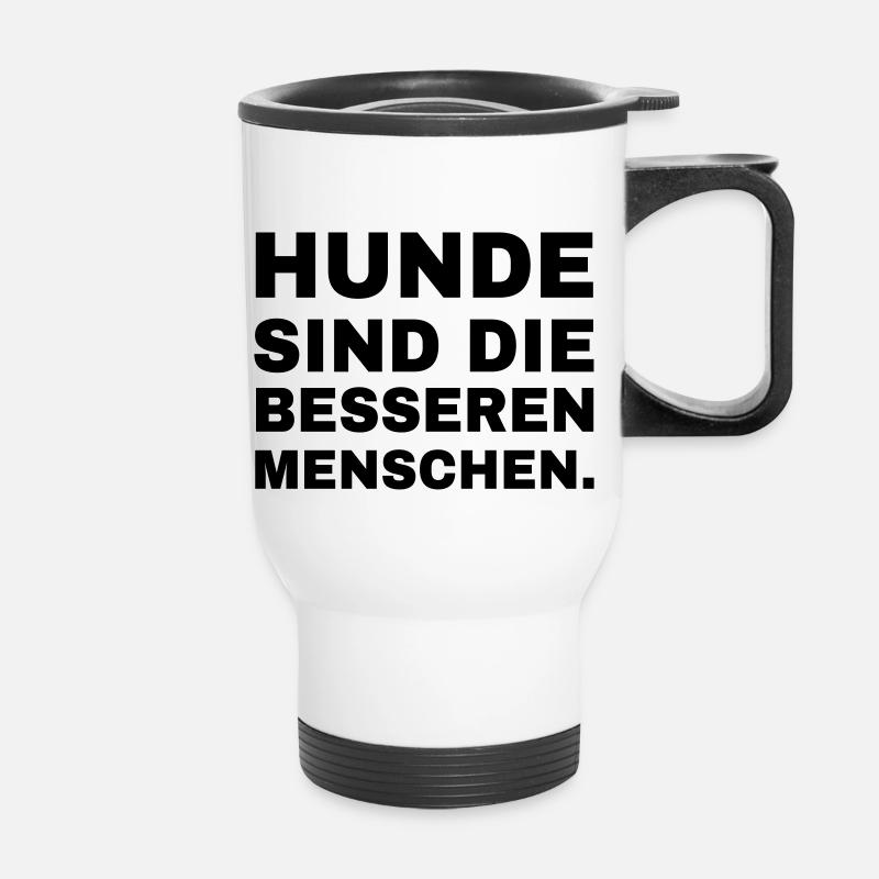 Dogs are better people - Thermal mug with handle - white