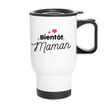 Bientot maman - naissance - Grossesse - Annonce - Tasse isotherme avec poignée - blanc - Devant
