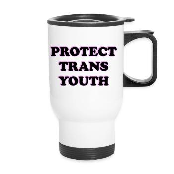 Protect Trans Youth - Thermal mug with handle - white - Front