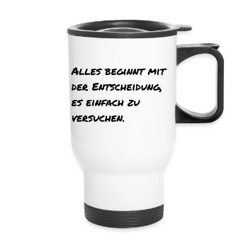 Motivational saying - Thermal mug with handle - white - Front
