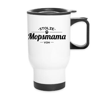 Mopsmama Wunschname - Thermobecher mit Tragegriff - Weiß - Vorne