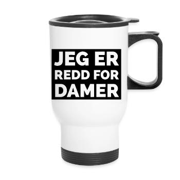 I'm afraid of ladies - Thermal mug with handle - white - Front