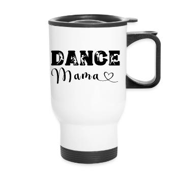Dance Mom - Typography Shirt for Dancing Moms - Thermal mug with handle - white - Front