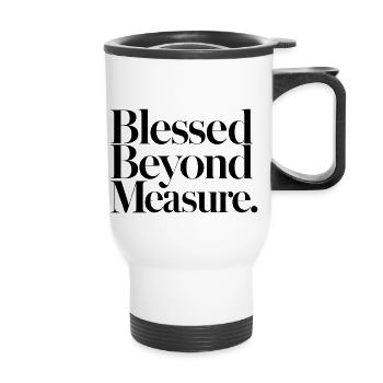 Incommensurablement béni - Tasse isotherme avec poignée - blanc - Devant