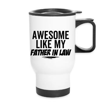 Awesome Like My Father In Law - Thermal mug with handle - white - Front