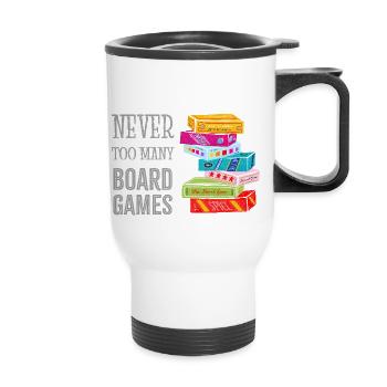 Never too many boardgames - Thermal mug with handle - white - Front