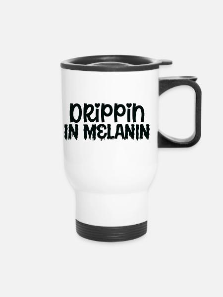 Drippin in Melanin - Thermobecher mit Tragegriff - Weiß