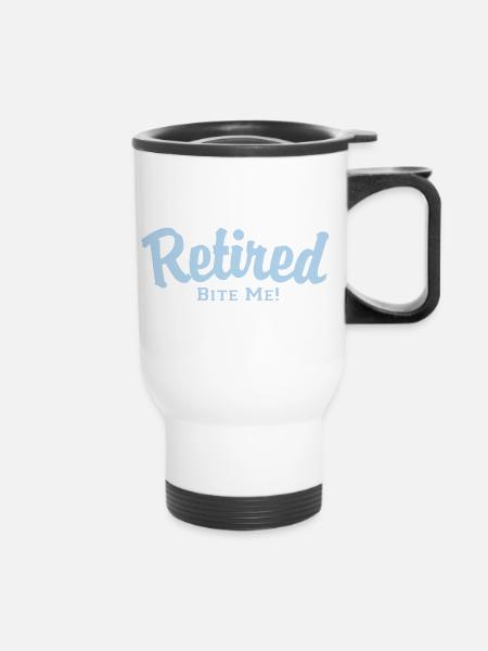 Retired Bite Me! - Thermobecher mit Tragegriff - Weiß