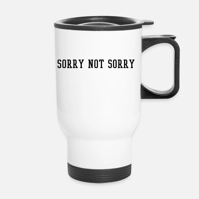 sorry not sorry - Thermobecher mit Tragegriff - Weiß