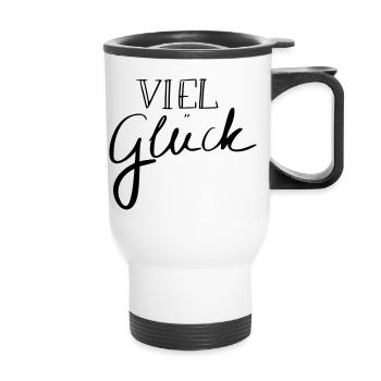 Viel Glück - Thermobecher mit Tragegriff - Weiß - Vorne