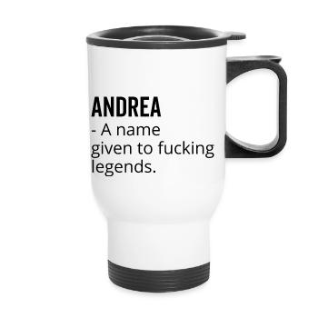Andrea un nom donné à Fucking Legends - Tasse isotherme avec poignée - blanc - Devant