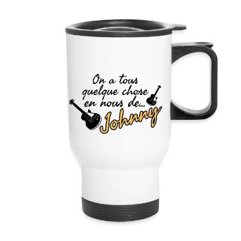 On a tous quelque chose en nous de Johnny. - Tasse isotherme avec poignée - blanc - Devant