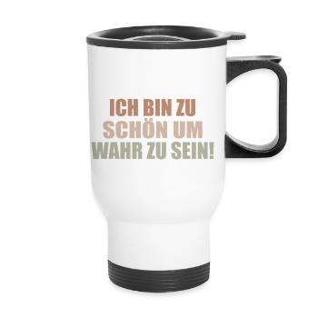 zu schön um wahr zu sein Selbstverliebt Egoistisch - Thermobecher mit Tragegriff - Weiß - Vorne