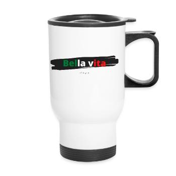 Bella vita ! - Tasse isotherme avec poignée - blanc - Devant